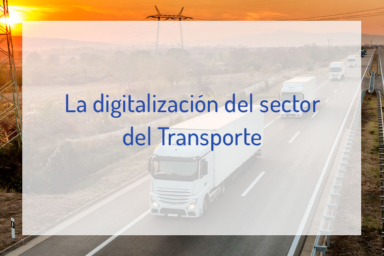 Digitalización en el sector del transporte